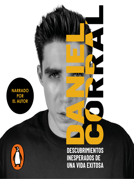 Title details for Descubrimientos inesperados de una vida exitosa by Daniel Corral - Available